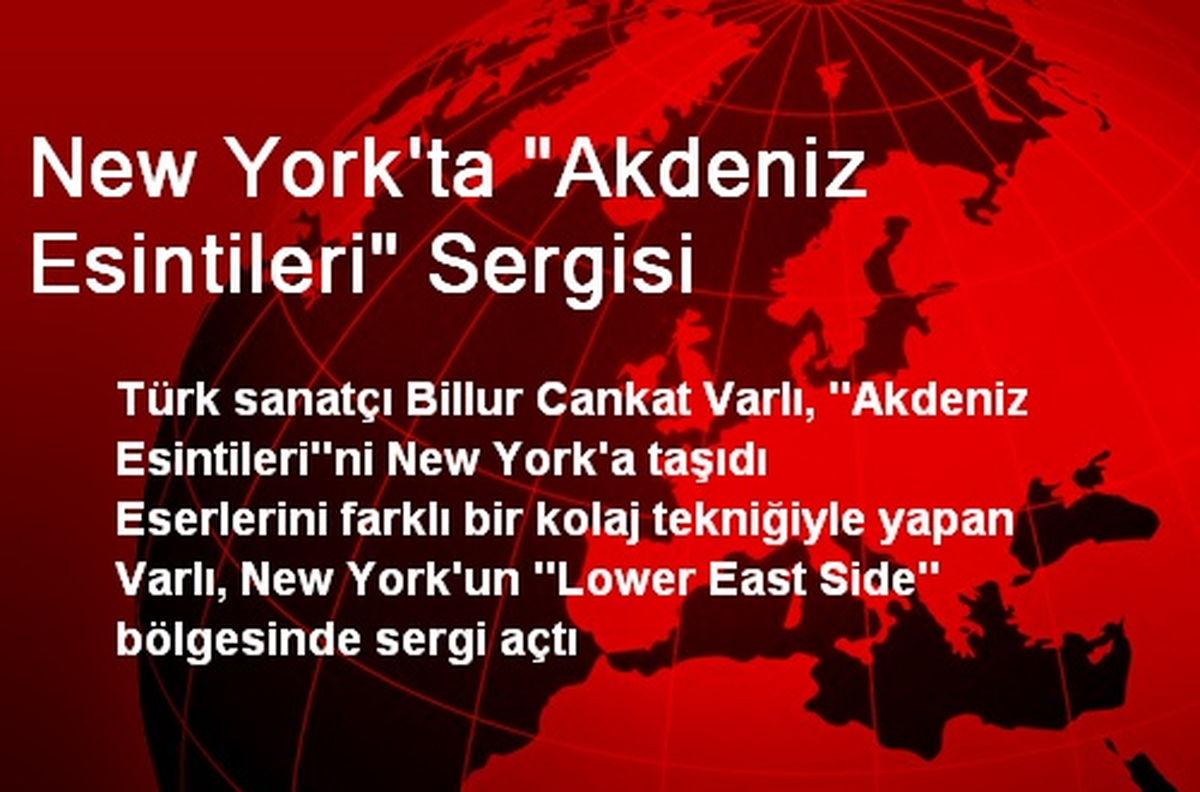 New York\'ta "Akdeniz Esintileri" Sergisi