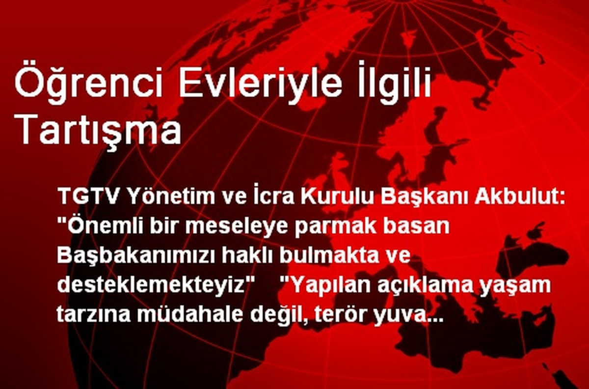 Öğrenci Evleriyle İlgili Tartışma