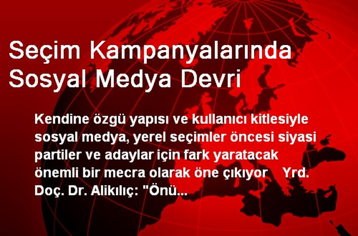 Seçim Kampanyalarında Sosyal Medya Devri
