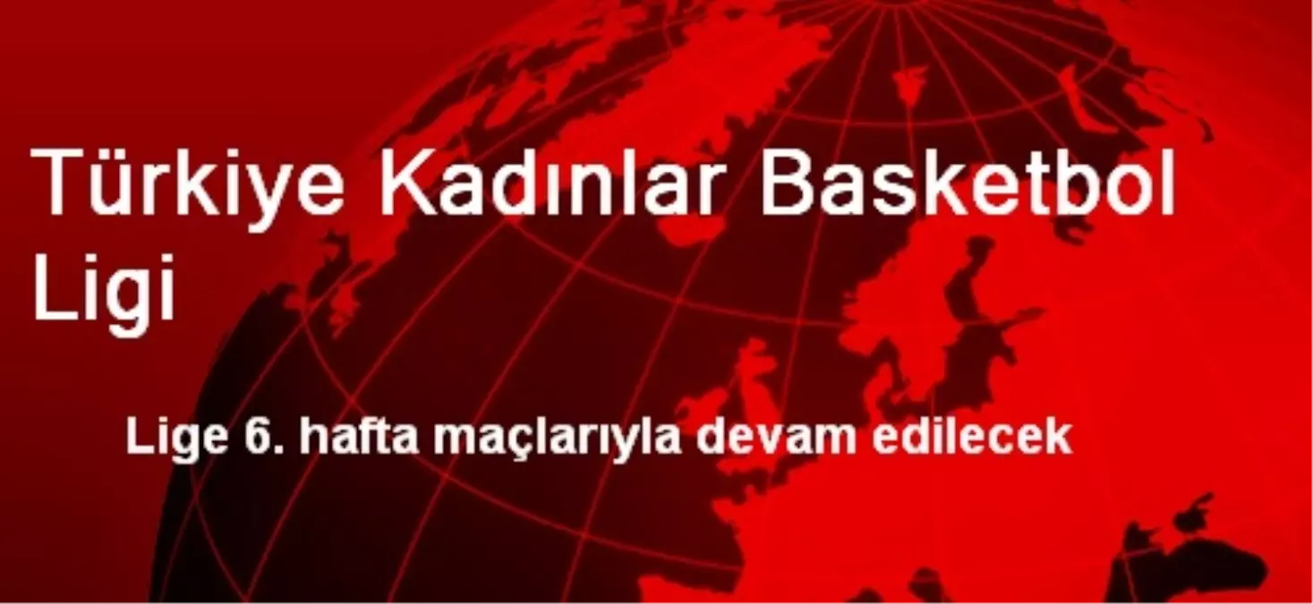 Türkiye Kadınlar Basketbol Ligi