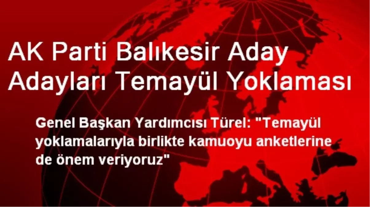 AK Parti Balıkesir Aday Adayları Temayül Yoklaması