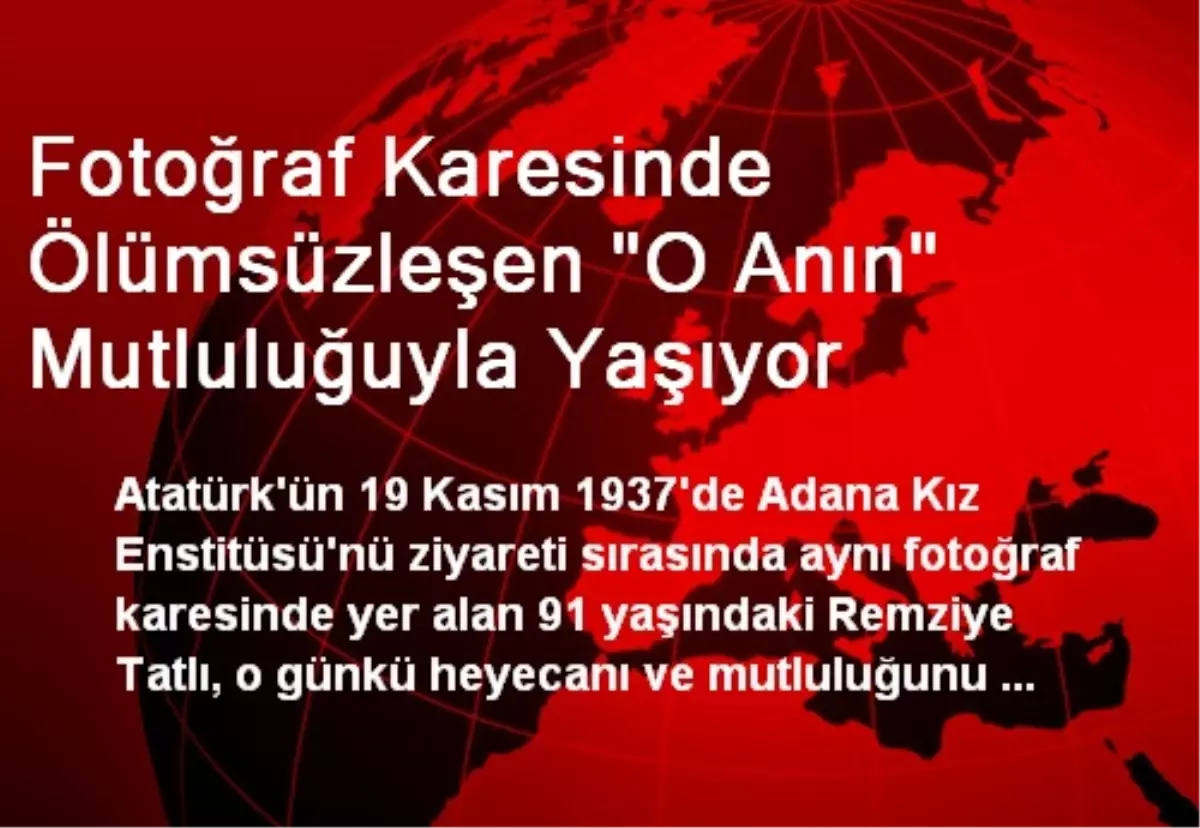 Fotoğraf Karesinde Ölümsüzleşen "O Anın" Mutluluğuyla Yaşıyor