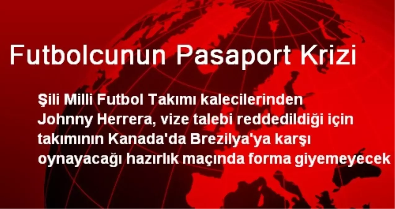 Futbolcunun Pasaport Krizi