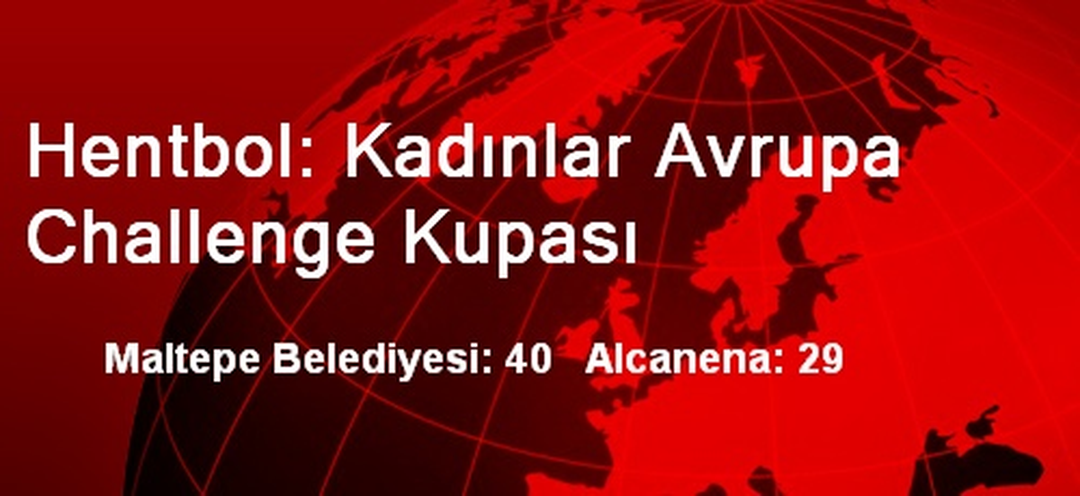Hentbol: Kadınlar Avrupa Challenge Kupası