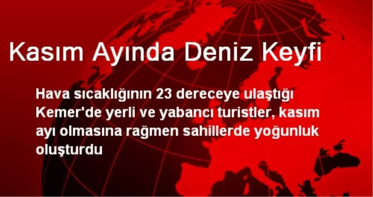 Kasım Ayında Deniz Keyfi