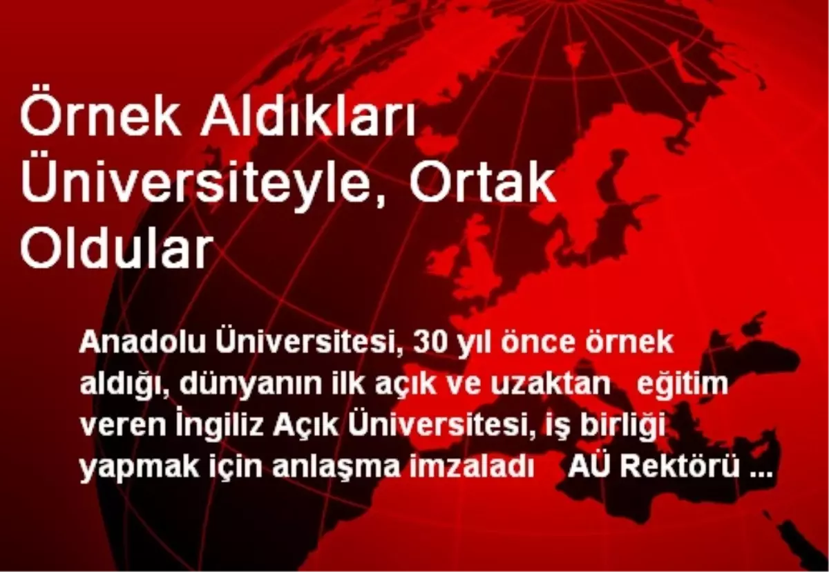 Örnek Aldıkları Üniversiteyle, Ortak Oldular