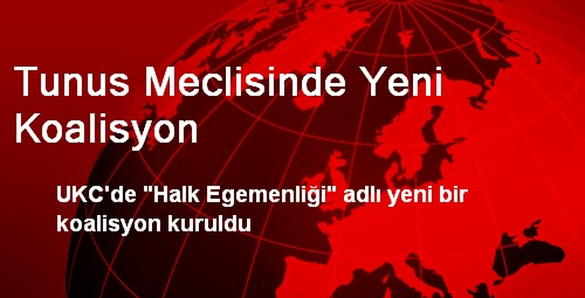 Tunus Meclisinde Yeni Koalisyon