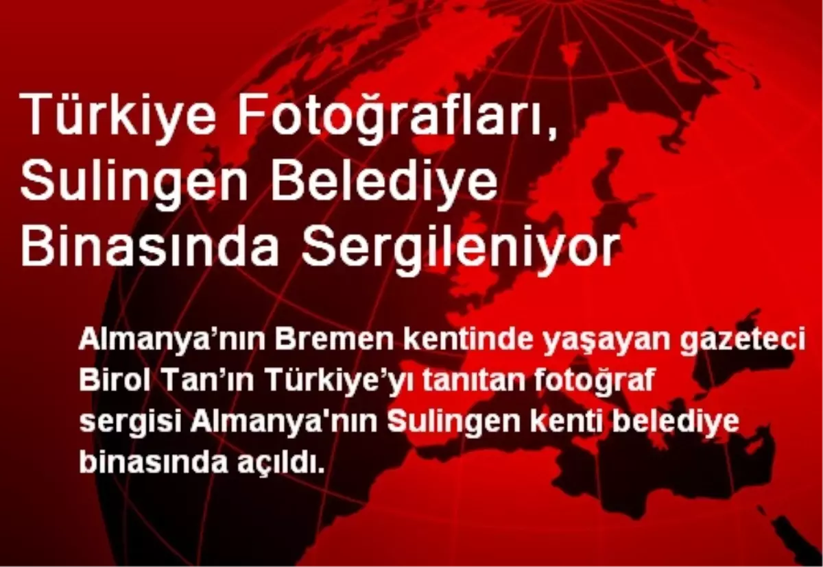 Türkiye Fotoğrafları, Sulingen Belediyesinde Sergileniyor