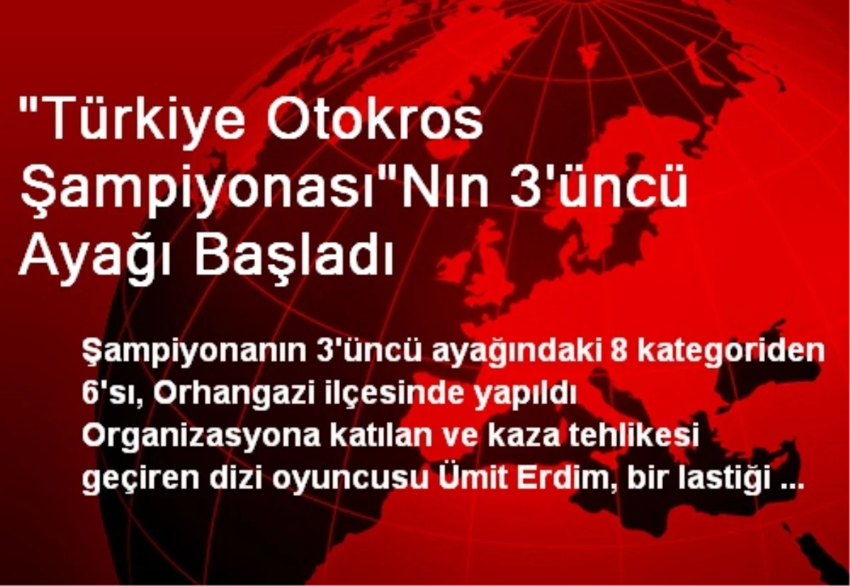 "Türkiye Otokros Şampiyonası"Nın 3\'üncü Ayağı Başladı