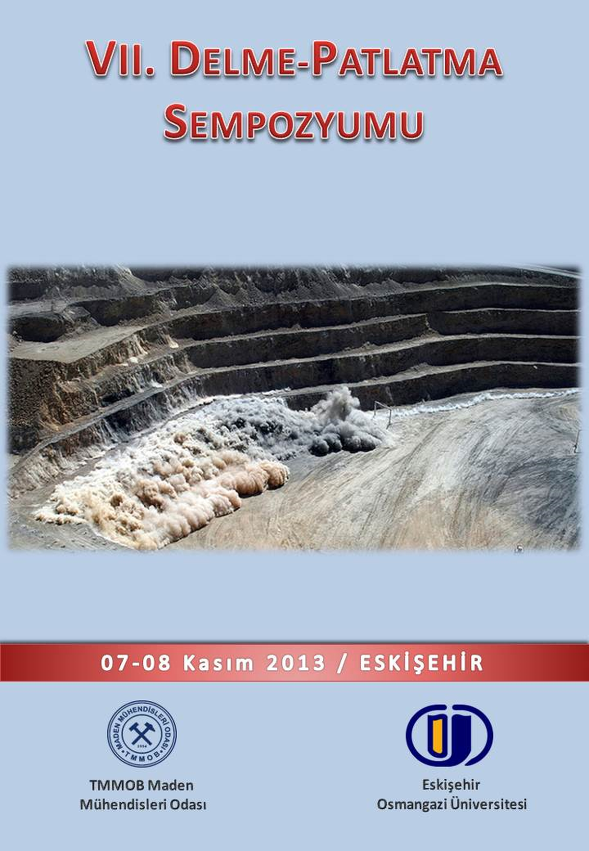 "7. Delme Patlatma Sempozyumu"