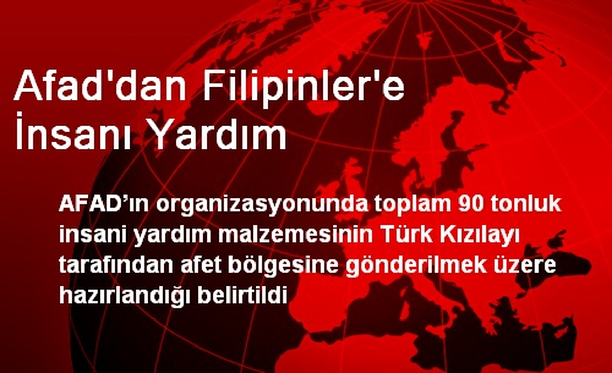 Afad\'dan Filipinler\'e İnsanı Yardım