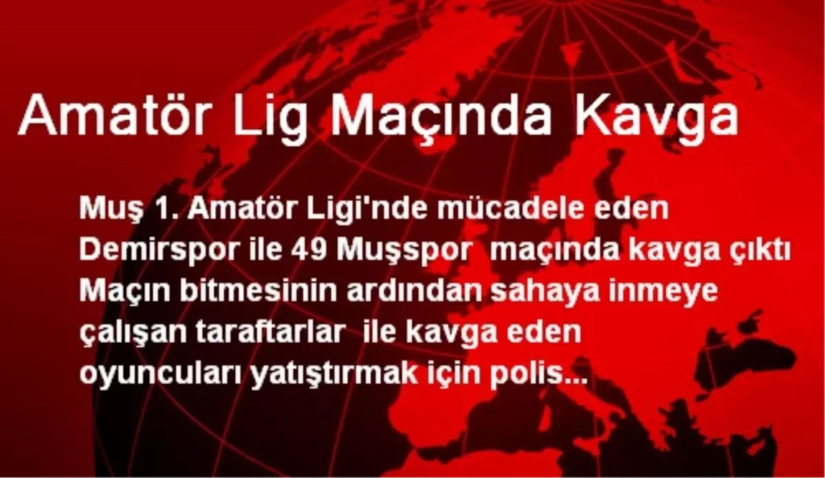 Amatör Lig Maçında Kavga