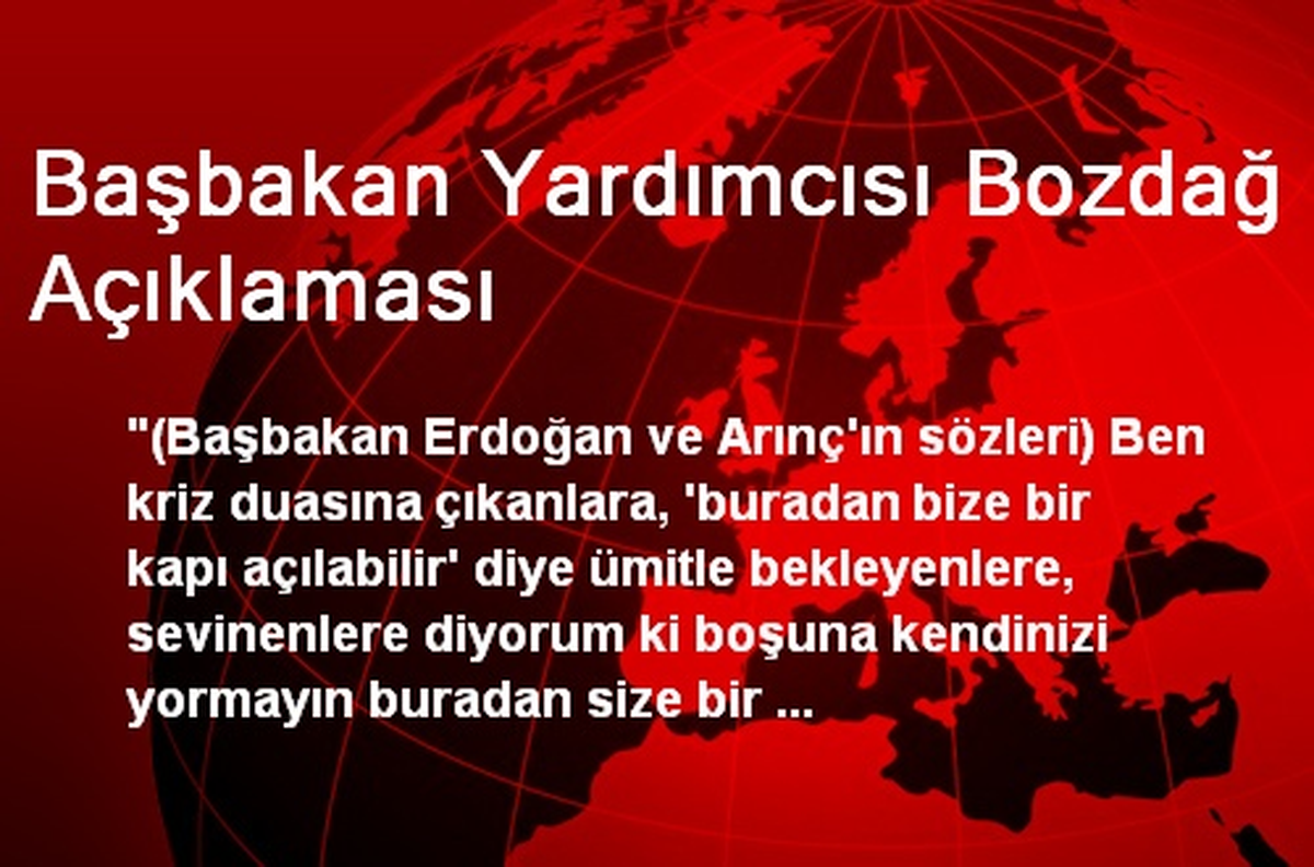Başbakan Yardımcısı Bozdağ Açıklaması