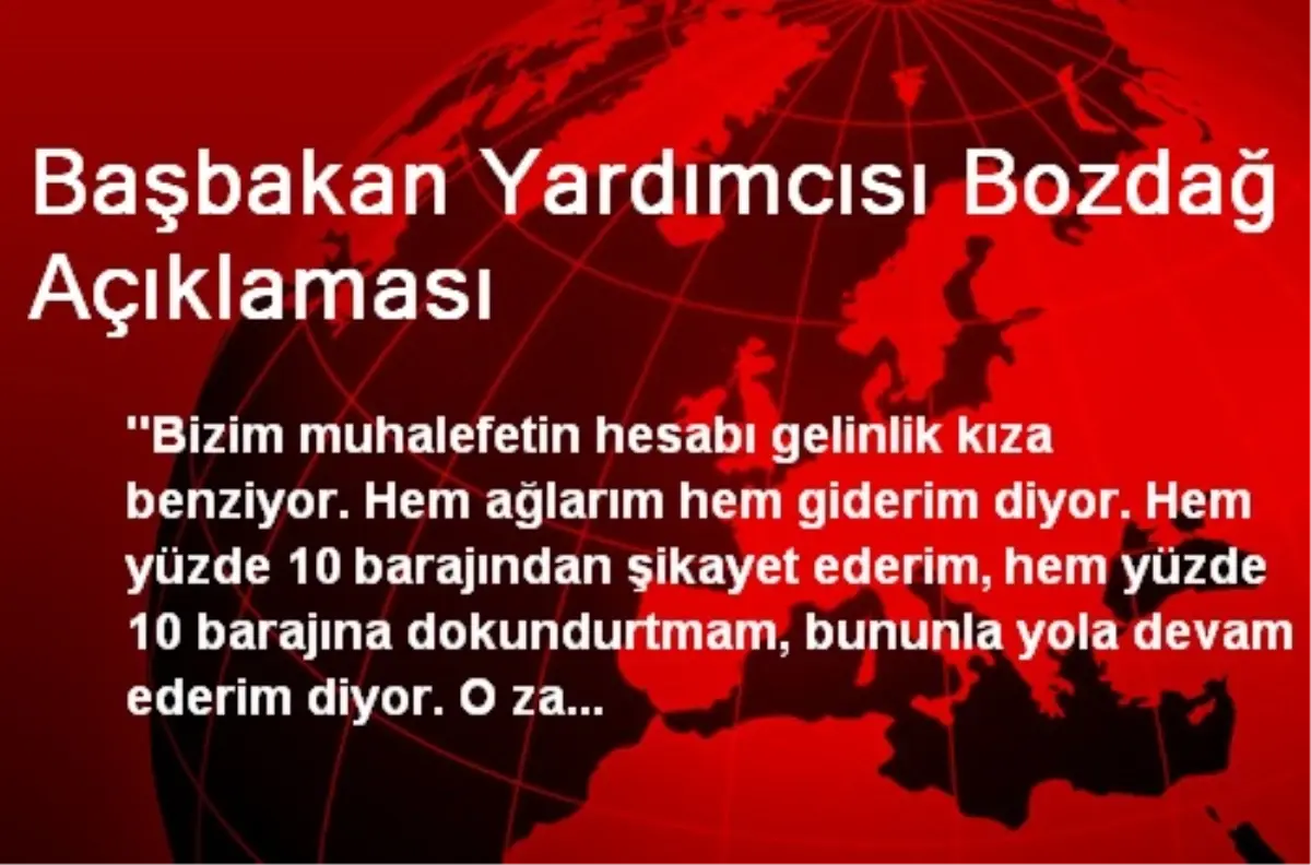 Başbakan Yardımcısı Bozdağ Açıklaması