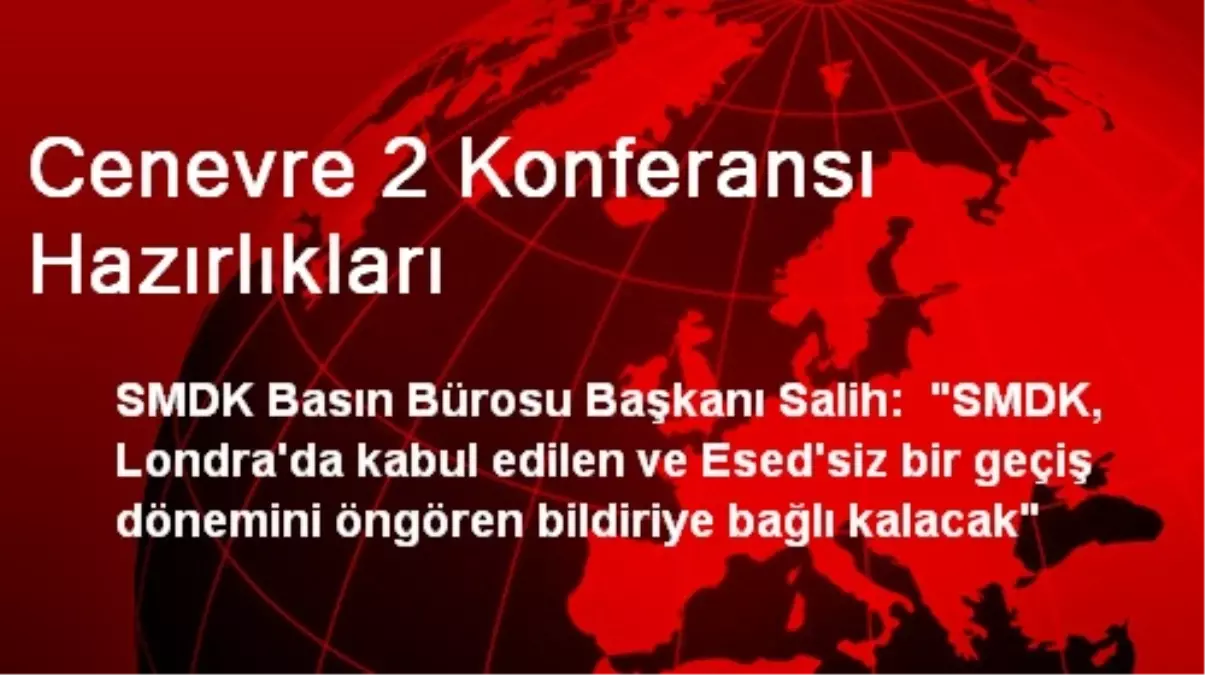 Cenevre 2 Konferansı Hazırlıkları