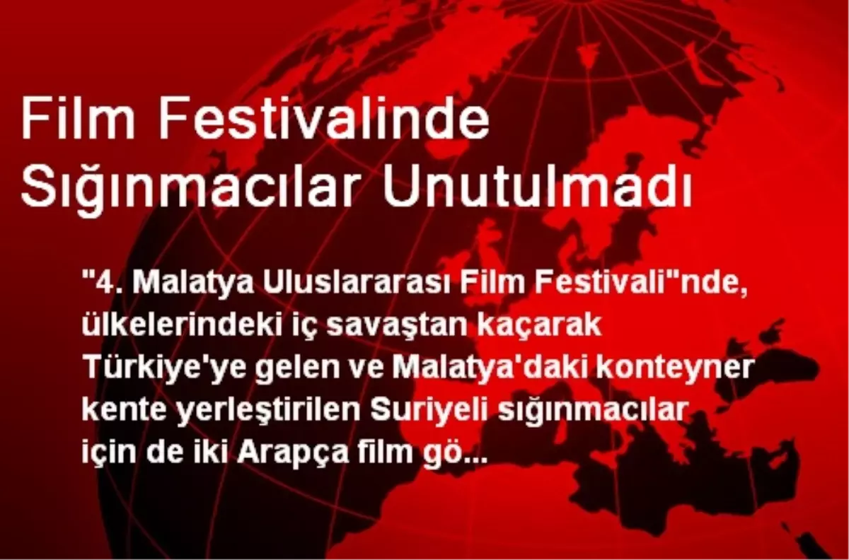 Film Festivalinde Sığınmacılar Unutulmadı