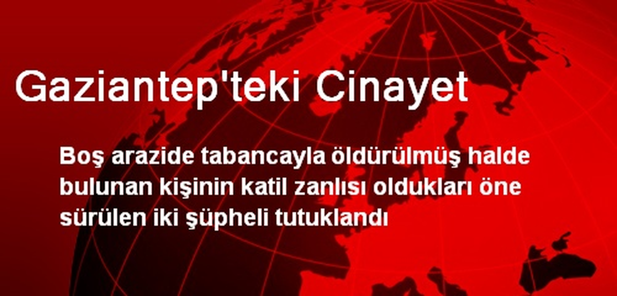 Gaziantep\'teki Cinayet