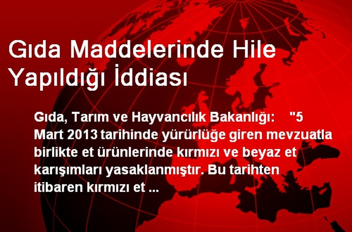 Gıda Maddelerinde Hile Yapıldığı İddiası