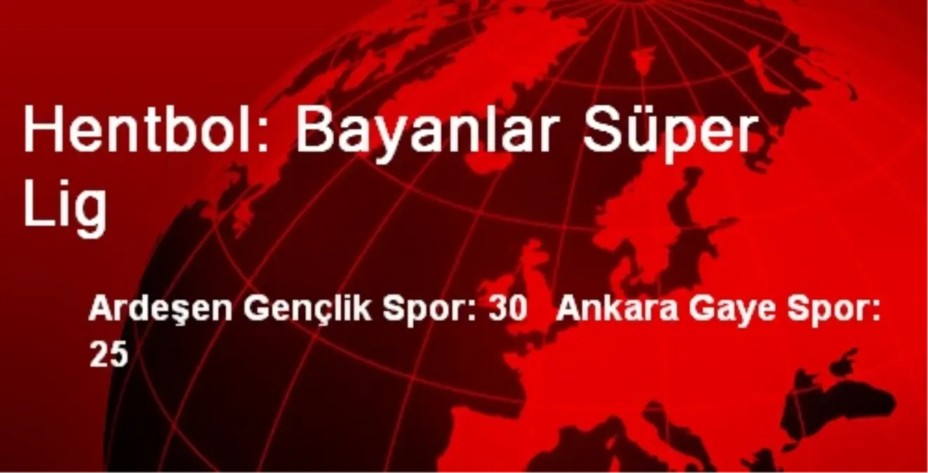 Hentbol: Bayanlar Süper Lig