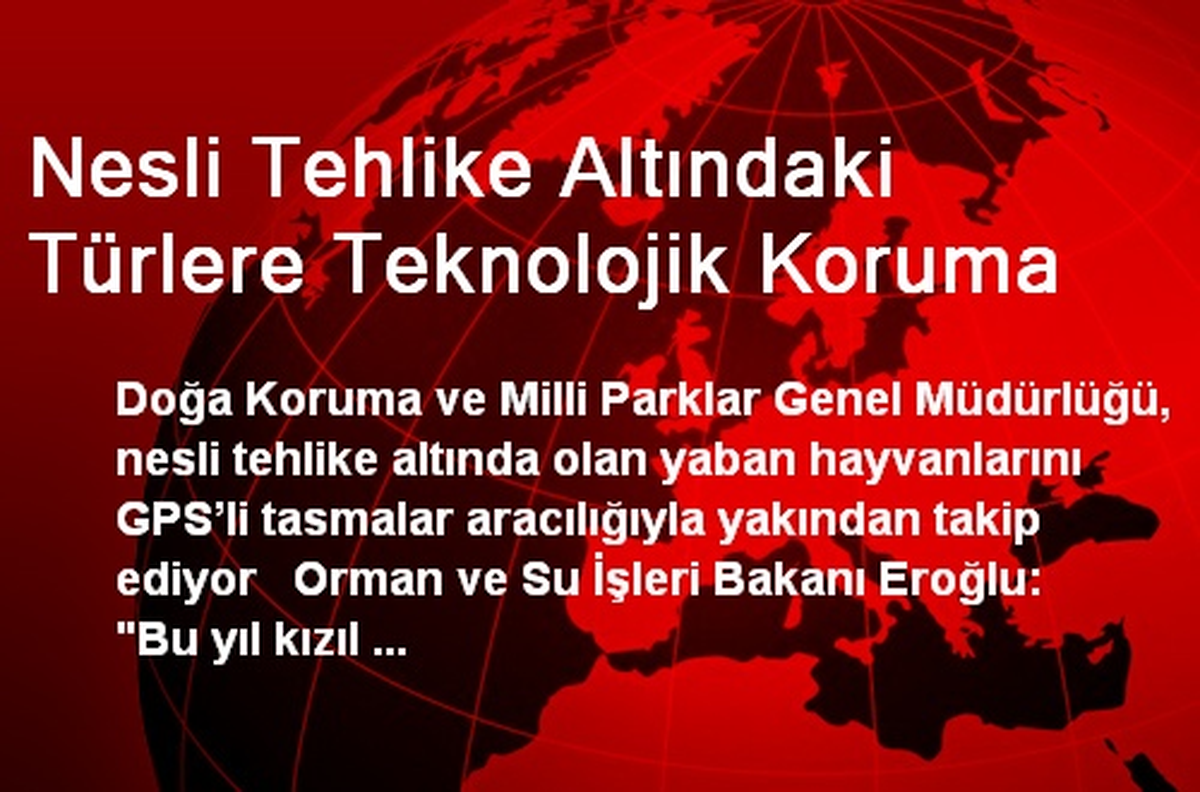 Nesli Tehlike Altındaki Türlere Teknolojik Koruma