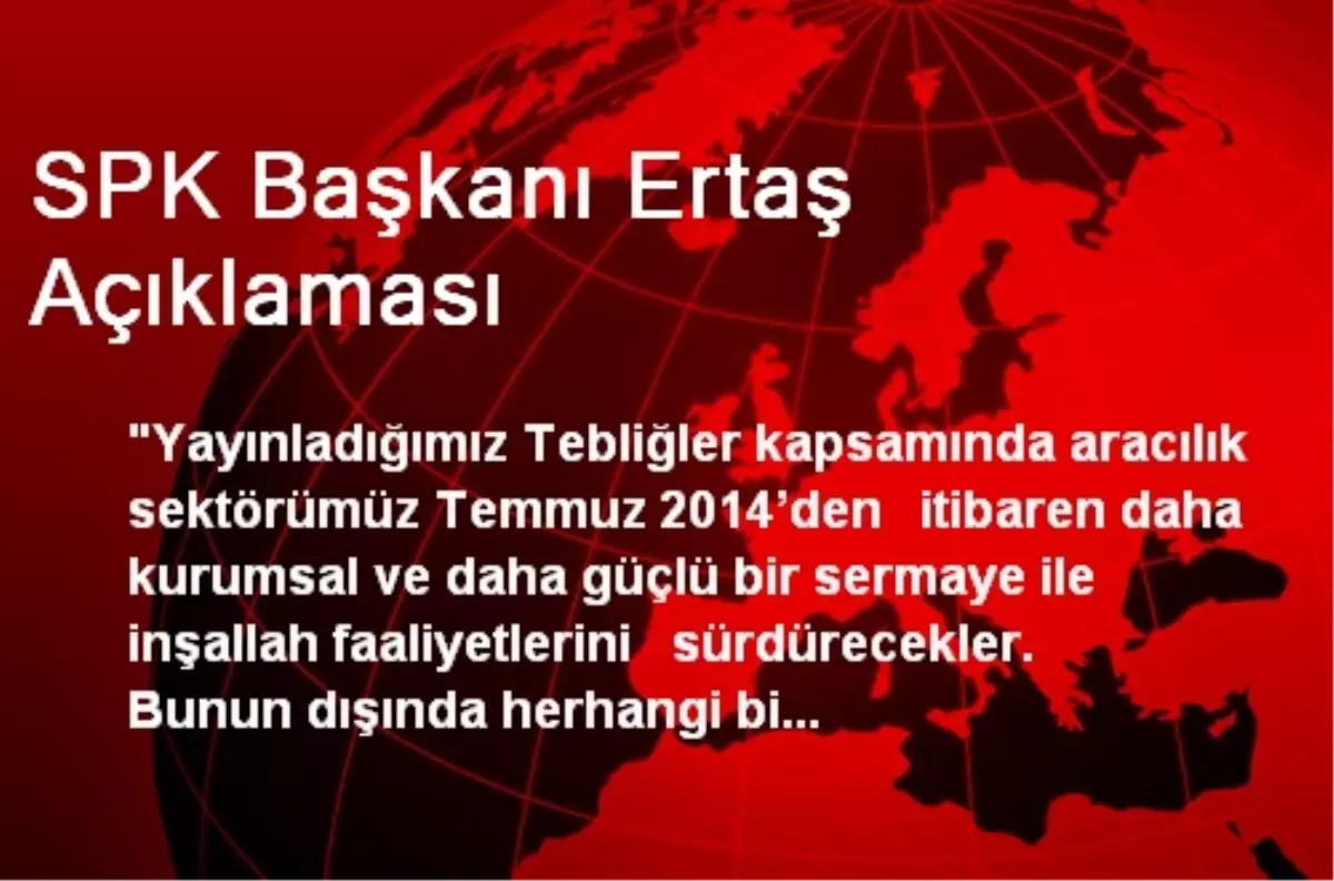 SPK Başkanı Ertaş Açıklaması