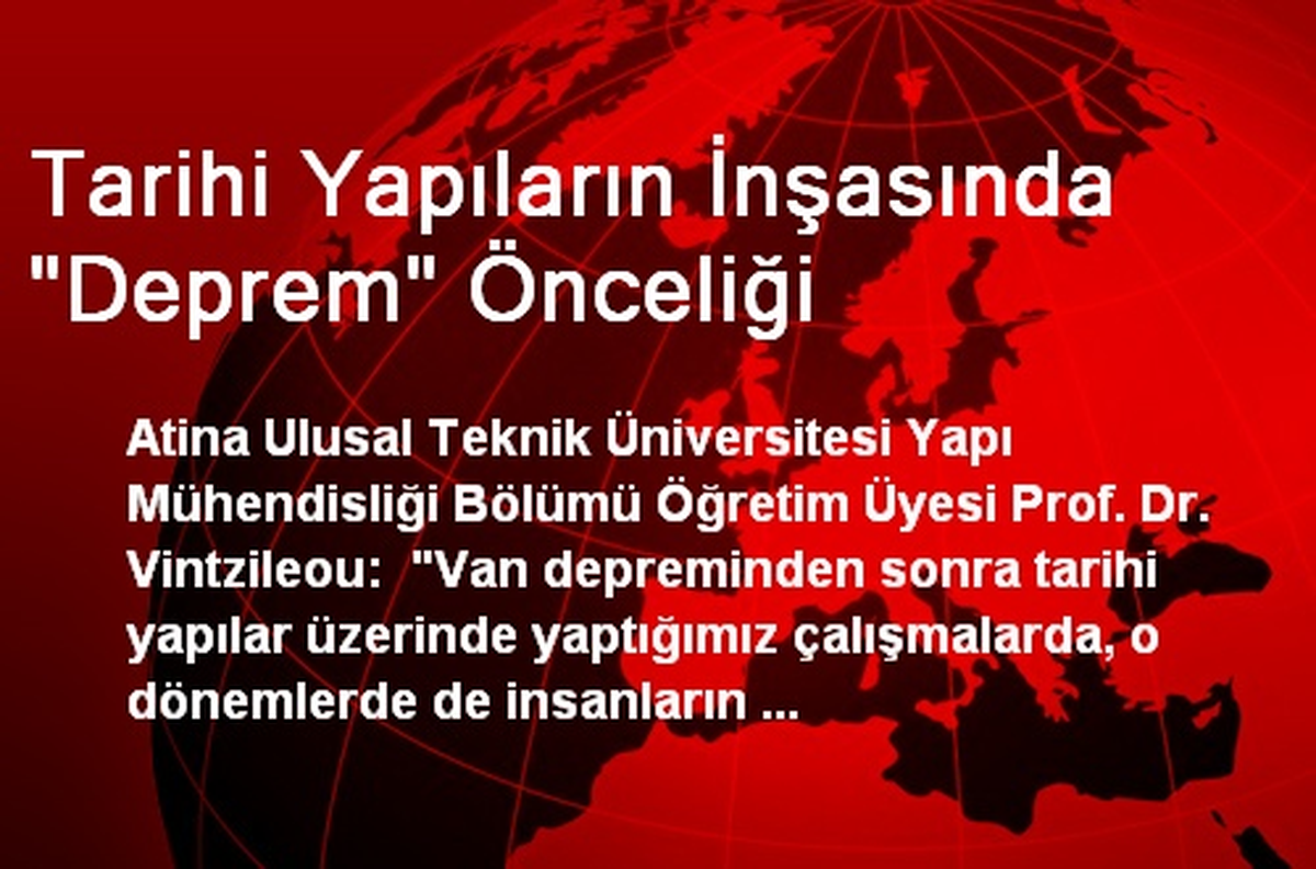 Tarihi Yapıların İnşasında "Deprem" Önceliği