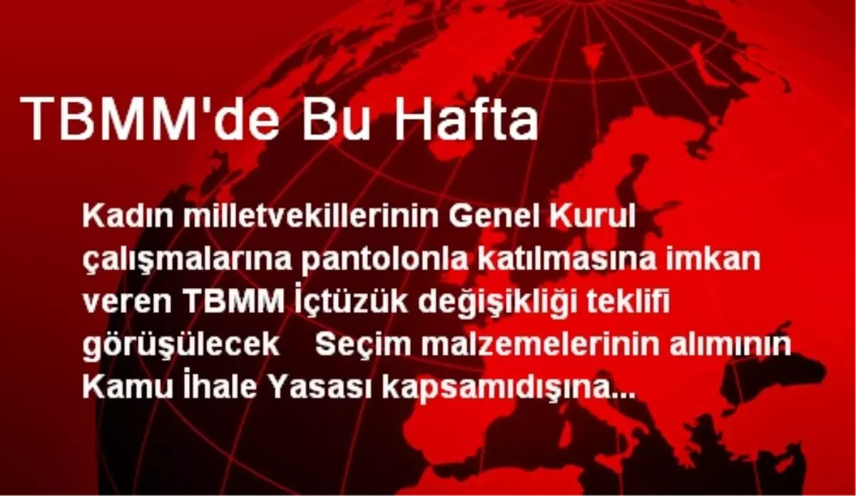 TBMM\'de Bu Hafta