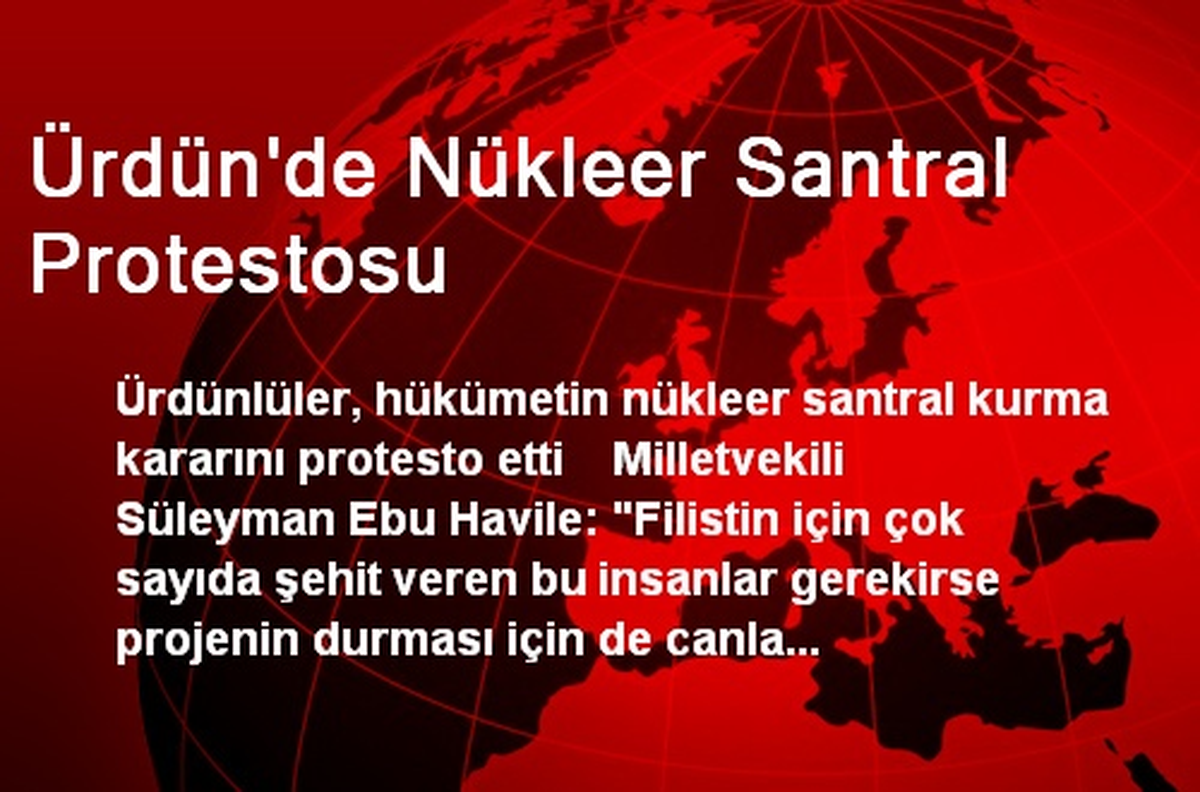 Ürdün\'de Nükleer Santral Protestosu