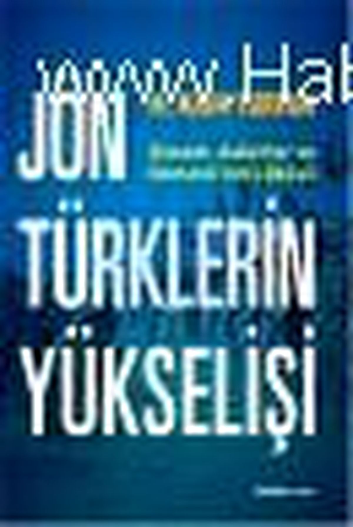 Jön Türklerin Yükselişi Kitabı