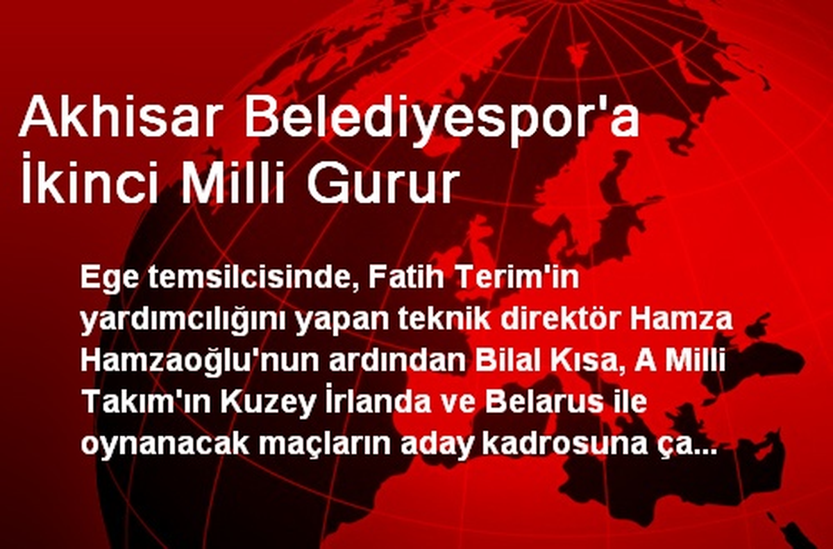 Akhisar Belediyespor\'a İkinci Milli Gurur