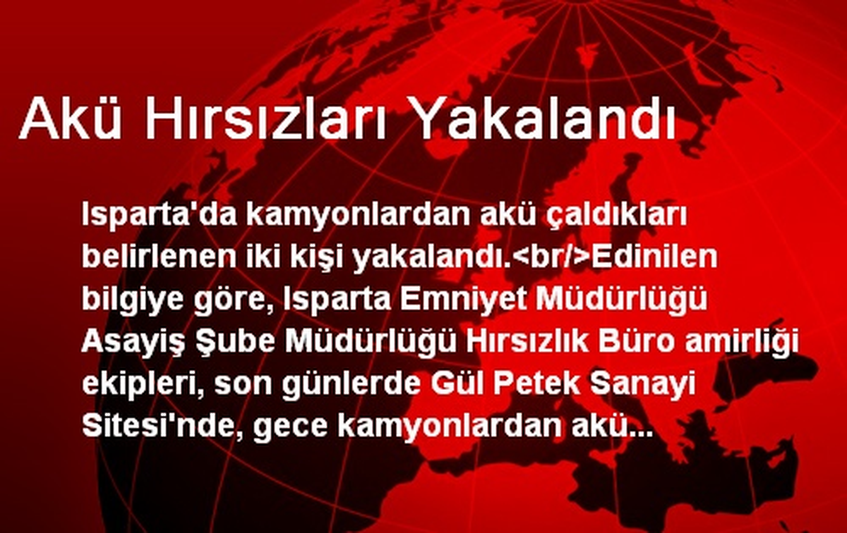Akü Hırsızları Yakalandı