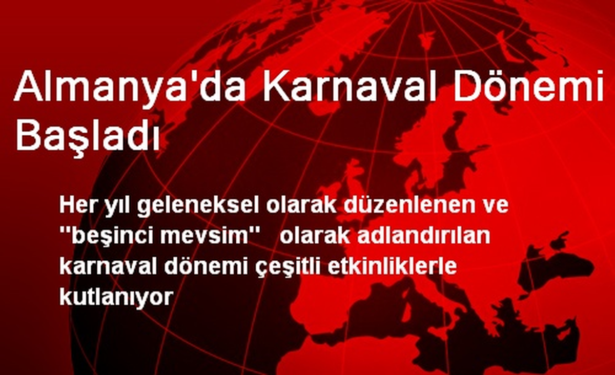 Almanya\'da Karnaval Dönemi Başladı