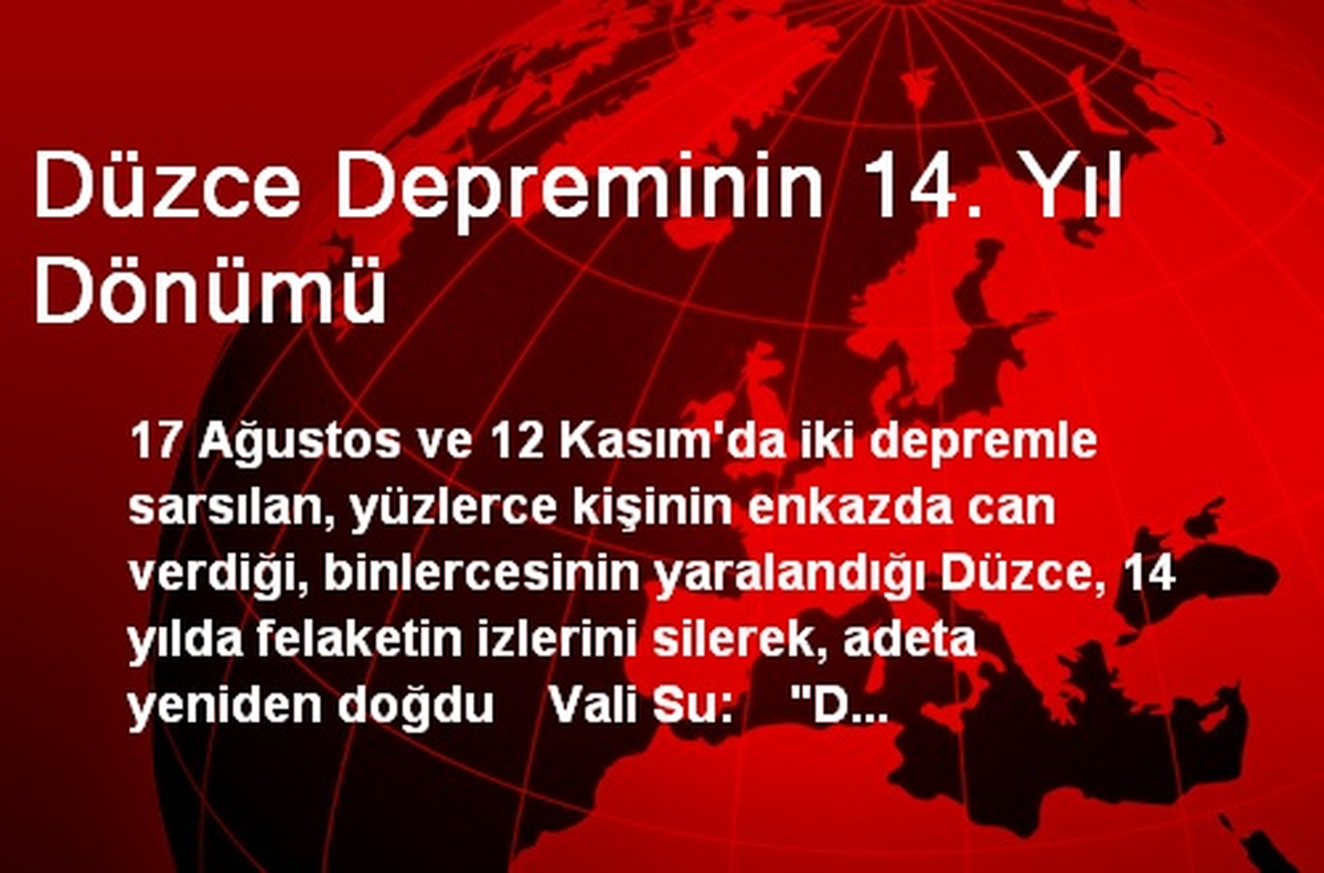 Düzce Depreminin 14. Yıl Dönümü