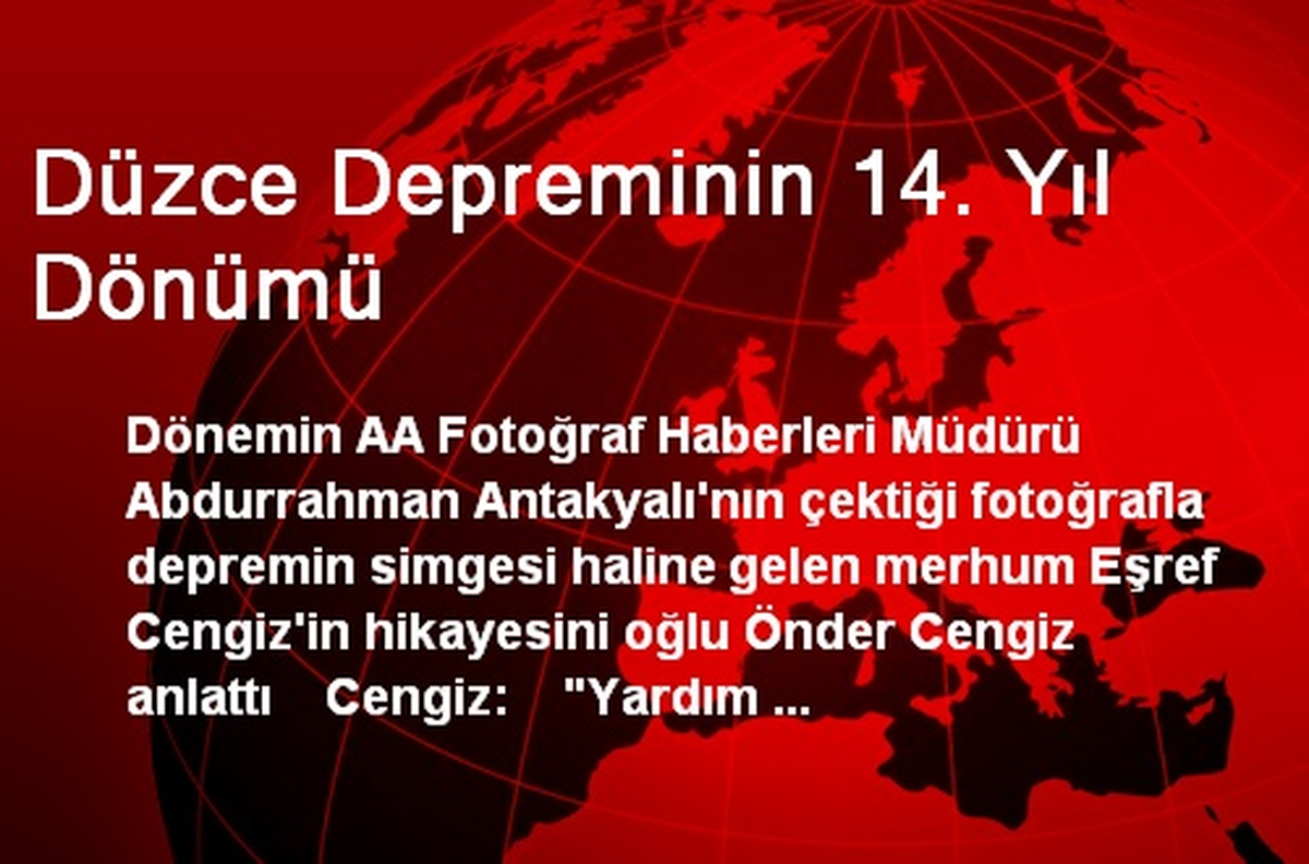 Düzce Depreminin 14. Yıl Dönümü