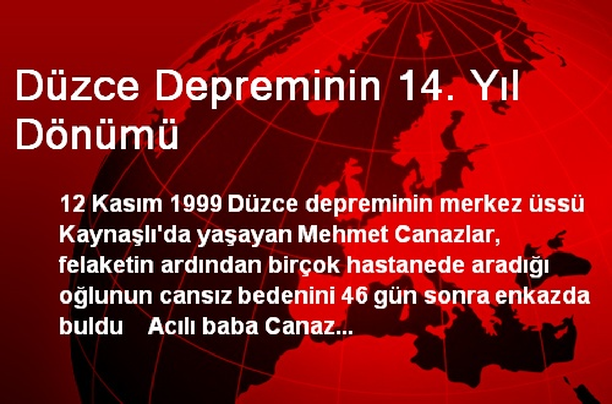 Düzce Depreminin 14. Yıl Dönümü