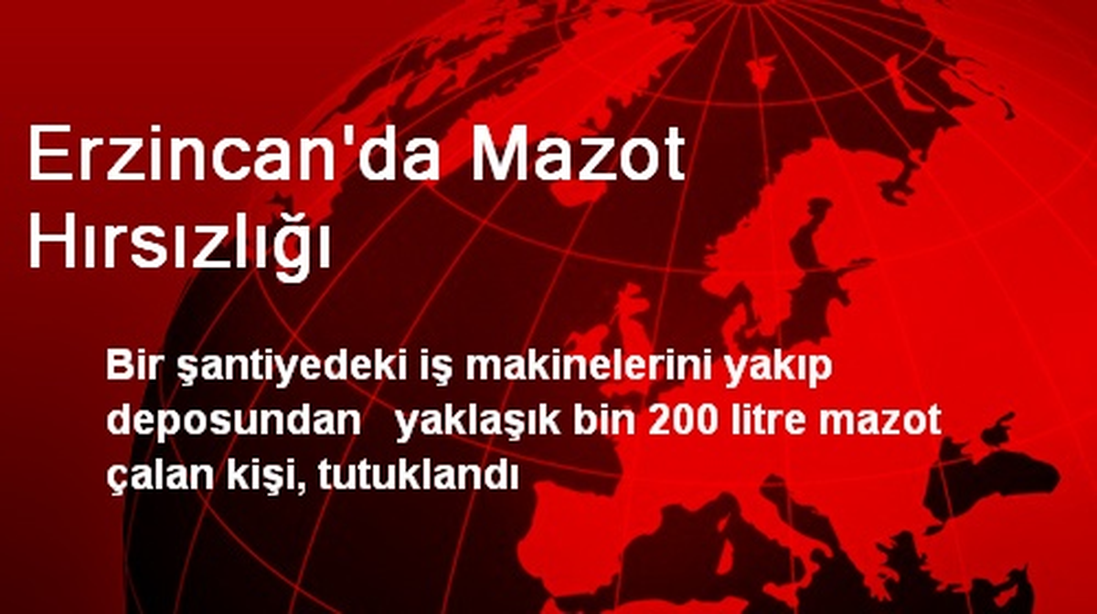 Erzincan\'da Mazot Hırsızlığı