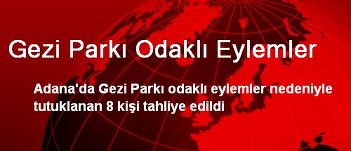 Gezi Parkı Odaklı Eylemler
