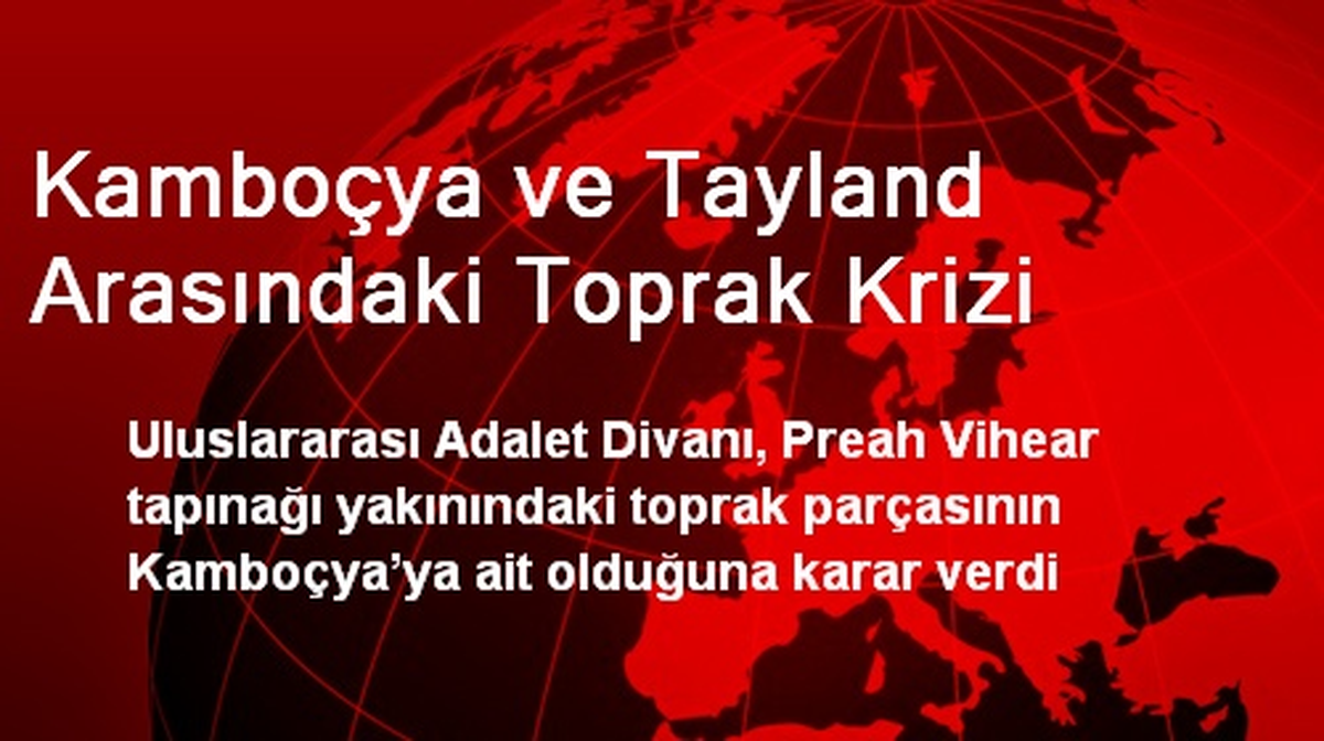 Kamboçya ve Tayland Arasındaki Toprak Krizi