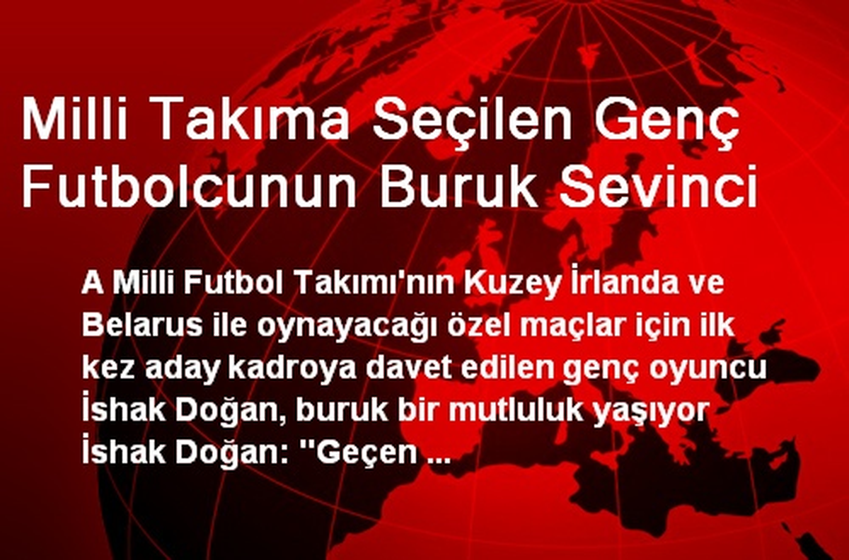 Milli Takıma Seçilen Genç Futbolcunun Buruk Sevinci