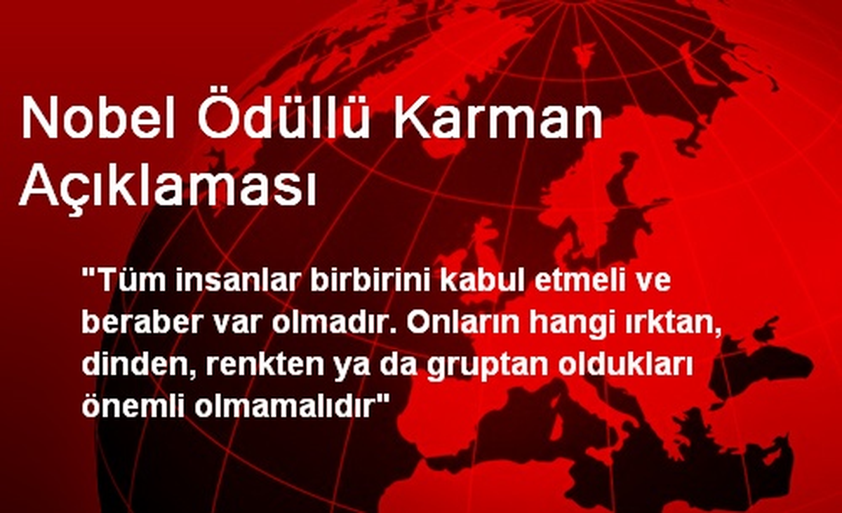 Nobel Ödüllü Karman Açıklaması