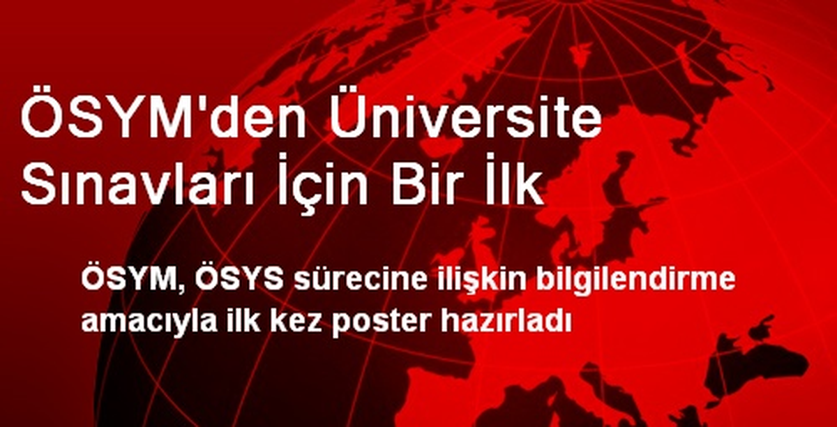 ÖSYM\'den Üniversite Sınavları İçin Bir İlk