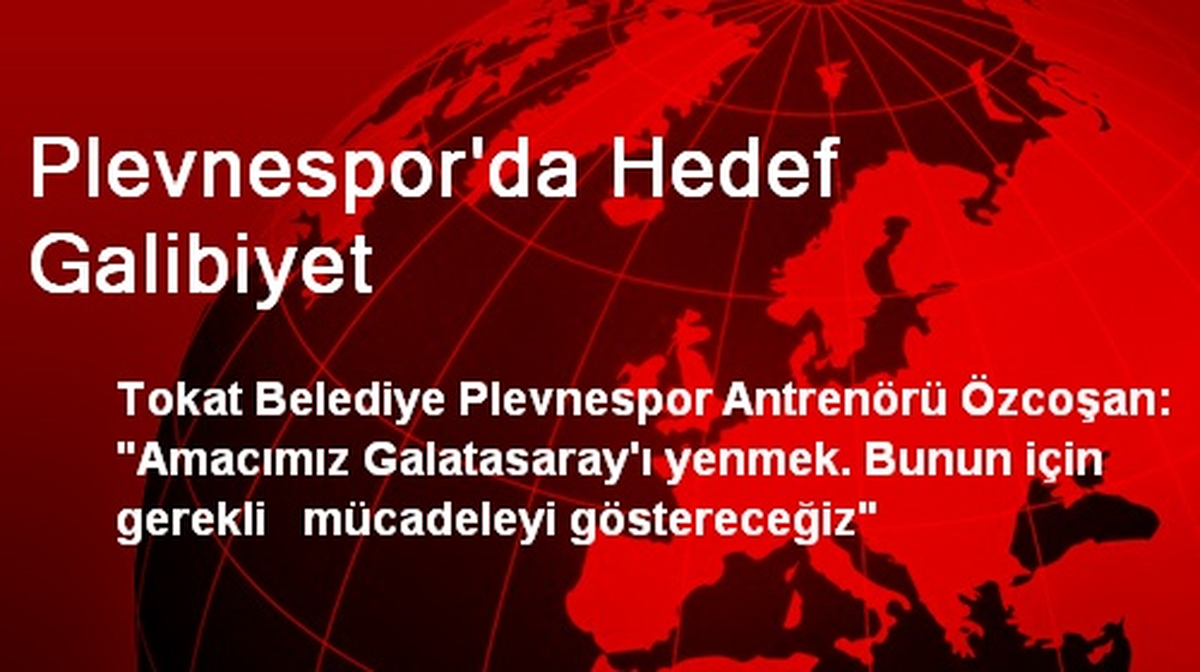Plevnespor\'da Hedef Galibiyet
