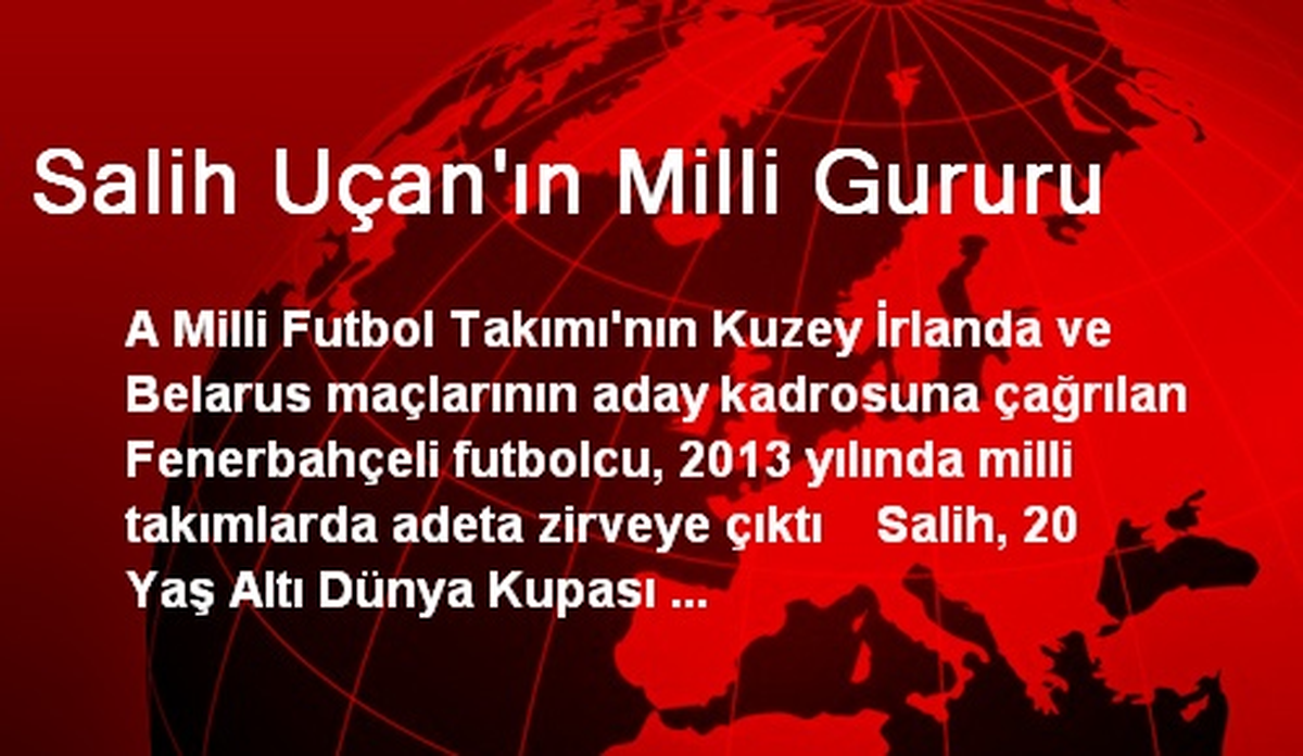 Salih Uçan\'ın Milli Gururu