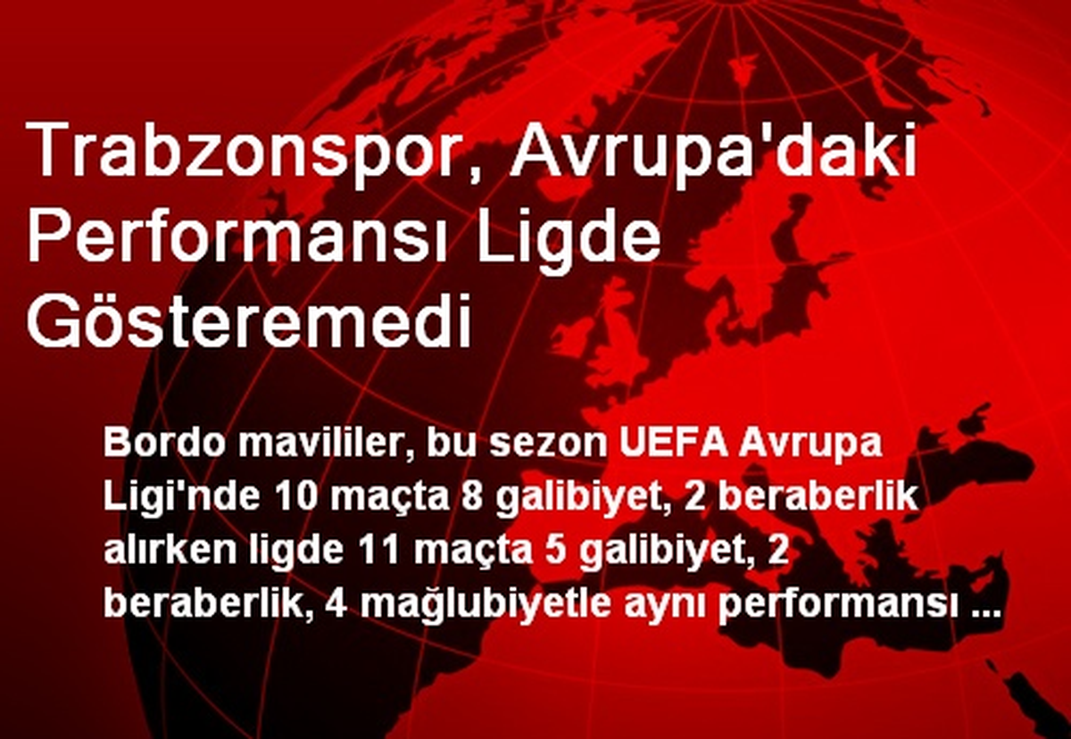 Trabzonspor, Avrupa\'daki Performansı Ligde Gösteremedi