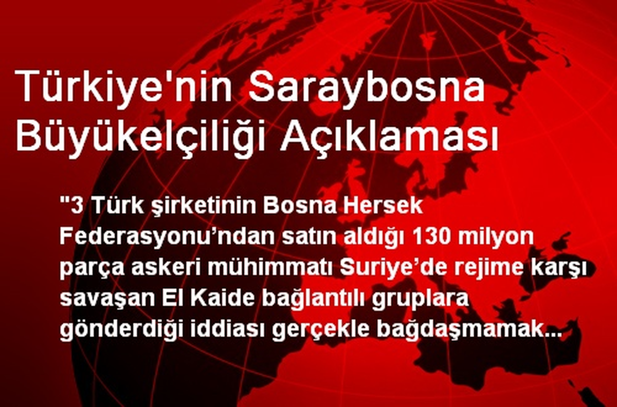 Türkiye\'nin Saraybosna Büyükelçiliği Açıklaması
