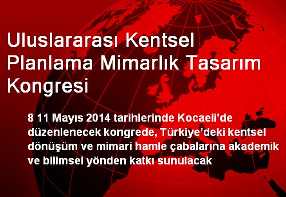 Uluslararası Kentsel Planlama Mimarlık Tasarım Kongresi