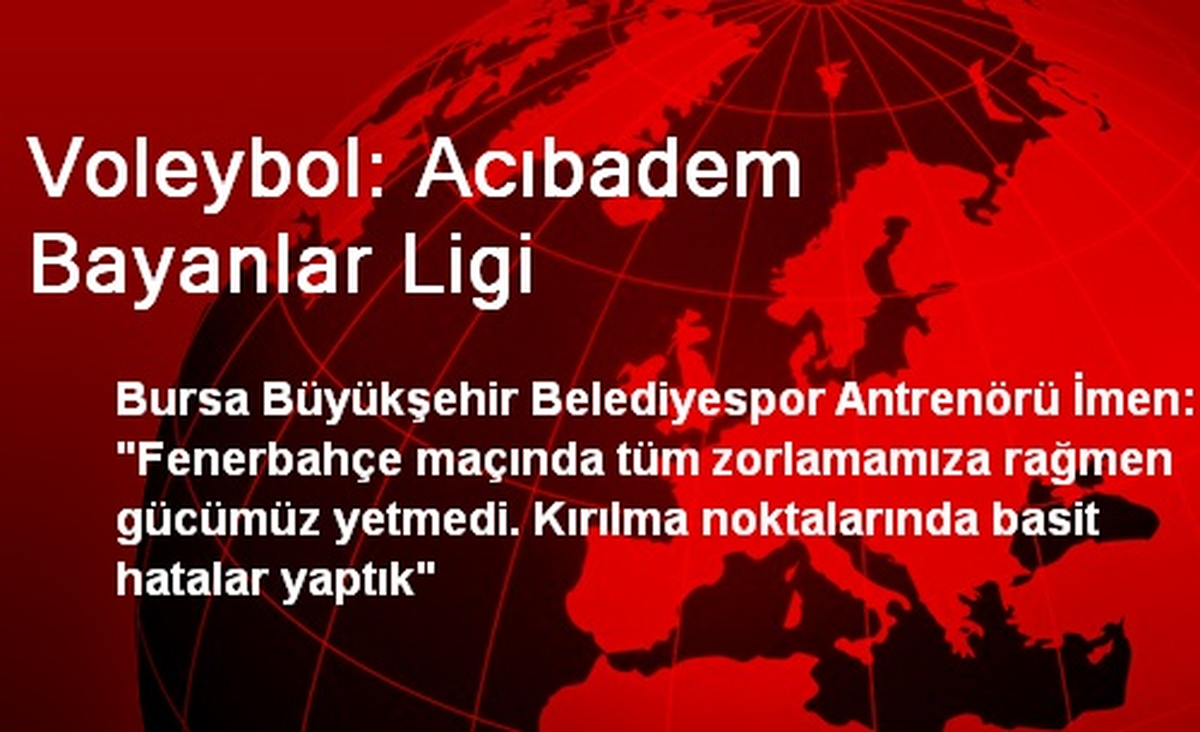 Voleybol: Acıbadem Bayanlar Ligi