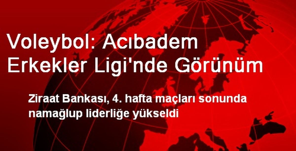 Voleybol: Acıbadem Erkekler Ligi\'nde Görünüm