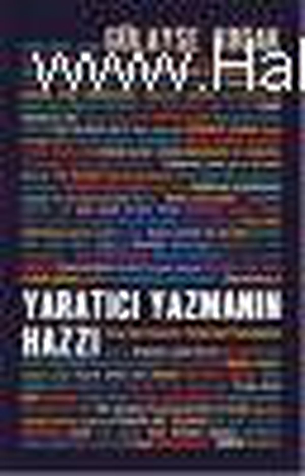 Yaratıcı Yazmanın Hazzı Kitabı