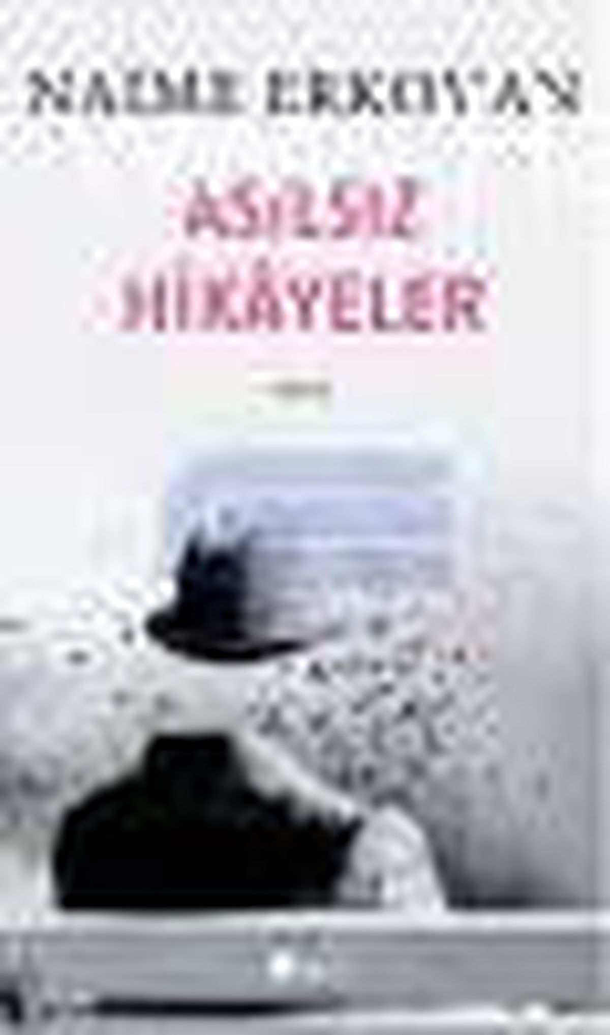Asılsız Hikayeler Kitabı